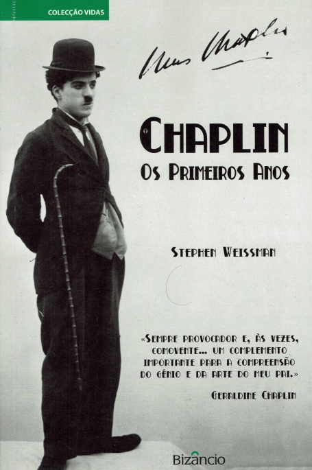 CHAPLIN - OS PRIMEIROS ANOS
