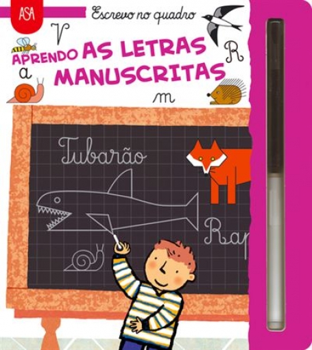 ESCREVO NO QUADRO - APRENDO A LETRAS MANUSCRITAS