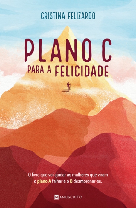PLANO C PARA A FELICIDADE