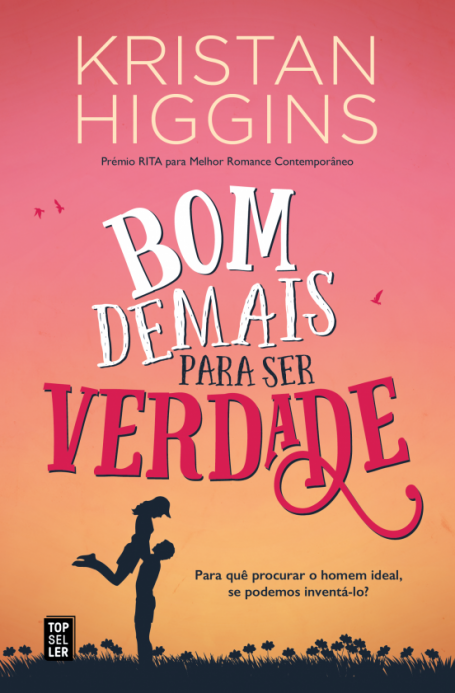 BOM DEMAIS PARA SER VERDADE