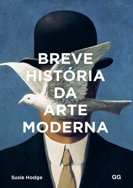 BREVE HISTORIA DA ARTE MODERNA - um guia de bolso para os principais generos, obras, temas e tecnicas