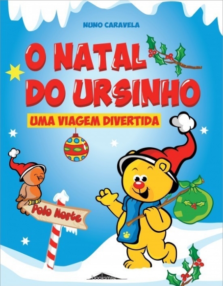 O NATAL DO URSINHO - UMA VIAGEM DIVERTIDA