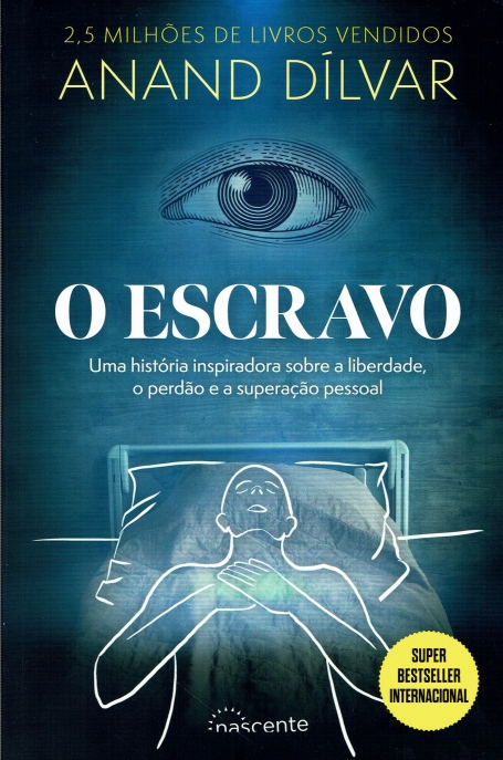 O ESCRAVO uma historia insiradora sobre a liberdade, o perdao e a superaçao pessoal