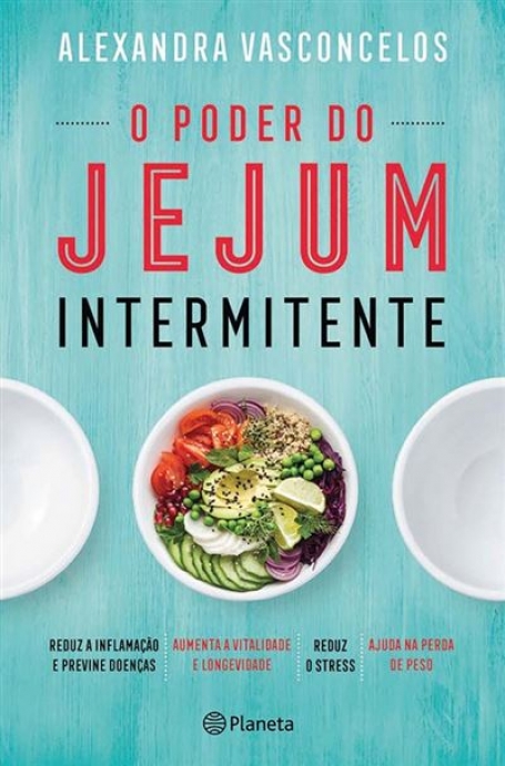 O PODER DO JEJUM INTERMITENTE