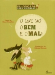 QUE SAO O BEM E O MAL? - filosofia para criancas