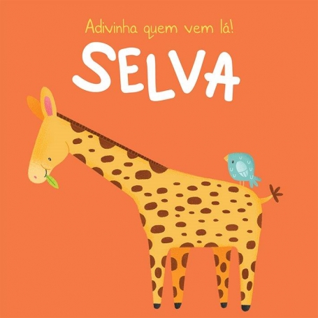 ADIVINHA QUEM VEM LA - SELVA