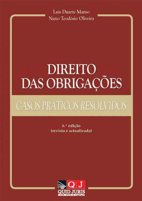DIREITO DAS OBRIGACOES - CASOS PRATICOS RESOLVIDOS 6º edicao