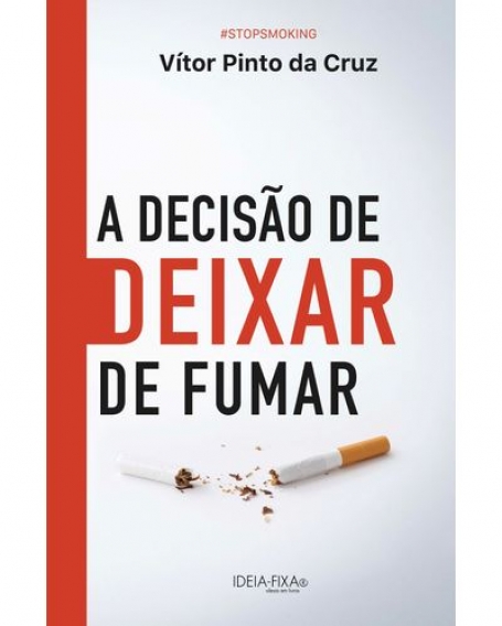 A DECISÃO DE DEIXAR DE FUMAR