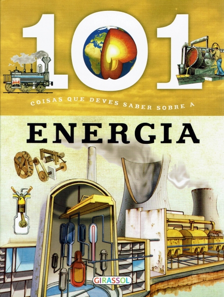 101 COISAS QUE DEVES SABER SOBRE A ENERGIA