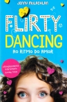 FLIRTY DANCING - AO RITMO DO AMOR