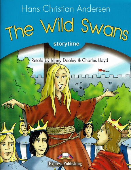 THE WILD SWANS - STORY TIME STAGE 1