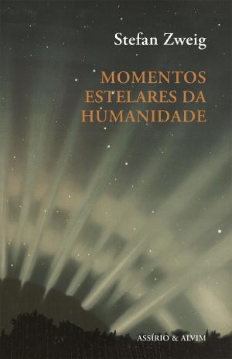 79181.10 - MOMENTOS ESTELARES DA HUMANIDADE
