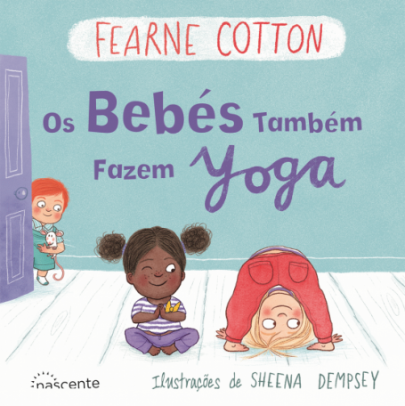 OS BEBÉS TAMBÉM FAZEM YOGA