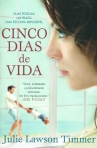 CINCO DIAS DE VIDA