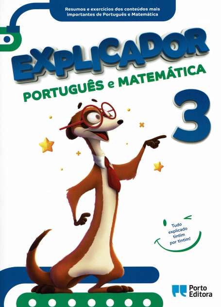 10762.10 - EXPLICADOR - PORTUGUES E MATEMATICA 3 ANO resumos e exercicios dos conteudos mais importantes de portugues e matematica