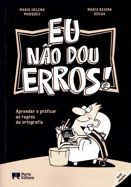 17079.12 - EU NAO DOU ERROS! - APRENDER E PRATICAR AS REGRAS DE ORTOGRAFIA