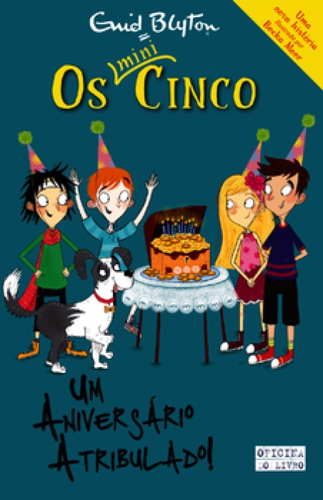 OS MINI CINCO 9 - UM ANIVERSÁRIO ATRIBULADO