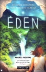 EDEN - ate onde chegarias para mudar o mundo?