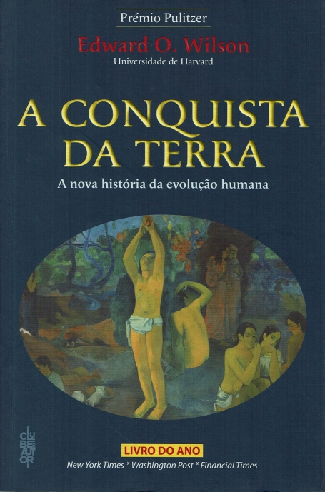 CONQUISTA DA TERRA - a nova historia da evolucao humana