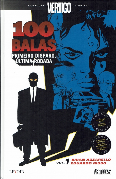 100 BALAS PRIMEIRO DISPARO ÚLTIMA RODADA 1 VOL.