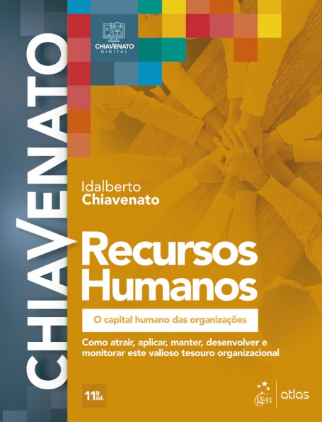 RECURSOS HUMANOS - O CAPITAL HUMANO DAS ORGANIZAÇOES 11 ª EDIÇAO