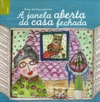 A JANELA ABERTA DA CASA FECHADA