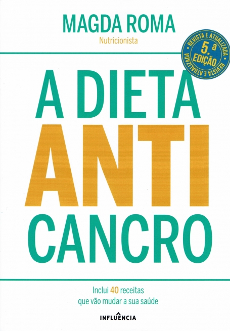 A DIETA ANTICANCRO