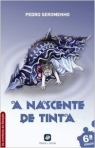 A NASCENTE DE TINTA - AS AVENTURAS DE GONCALO