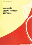 DA INJUNCAO E DEMAIS PROCESSOS ABREVIADOS 5ª edicao revista e actualizada