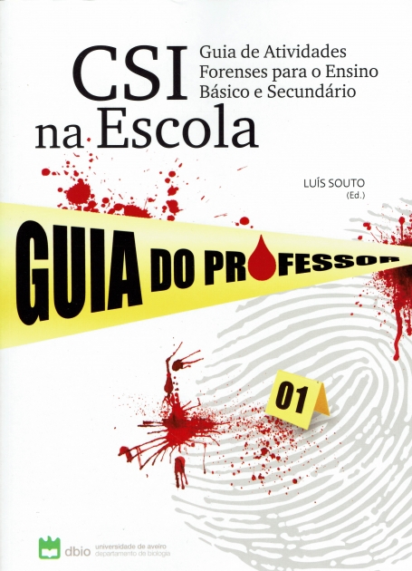 CSI NA ESCOLA guia de atividades forenses para o ensino secundário