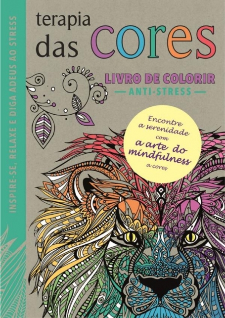 TERAPIA DAS CORES - LIVRO DE COLORIR ANTI-STRESS