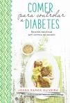 COMER PARA CONTROLAR A DIABETES - receitas deliciosas sem sombra de pecado