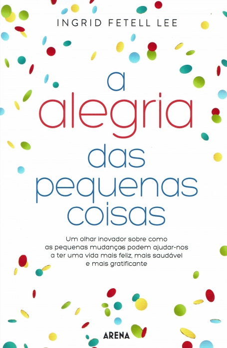 A ALEGRIA DAS PEQUENAS COISAS