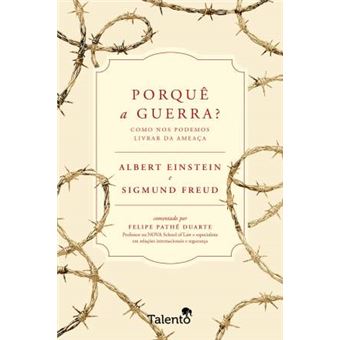 PORQUÊ A GUERRA? - como nos podemos livrar da ameaça