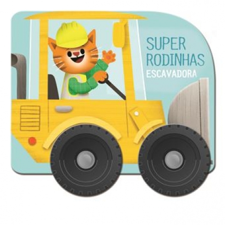 ESCAVADORA - SUPER RODINHAS