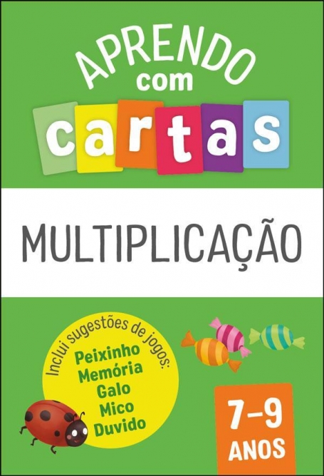 APRENDO COM CARTAS: MULTIPLICAÇAO 7-9 ANOS inclui sugestoes de jogos: peixinho, memoria, galo, mico e duvido