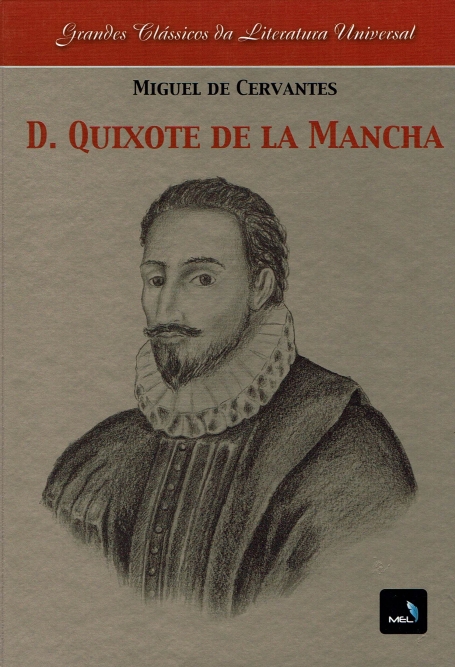 GRANDES CLASSICOS : D. QUIXOTE DE LA MANCHA