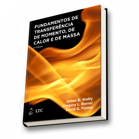 WELTY-FUNDAMENTOS DE TRANSFERENCIA DE MOMENTO. DE CALOR E DE MASSA 6/17