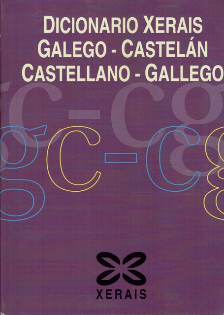 DICIONARIO XERAIS GALEGO - CASTELAN CASTELLANO - GALLEGO