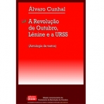 A REVOLUCAO DE OUTUBRO LENINE E A URSS - ANTOLOGIA DE TEXTOS