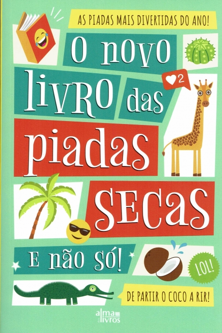 O NOVO LIVRO DAS PIADAS SECAS E NÃO SÓ!