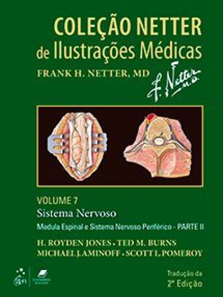 COLEÇÃO NETTER DE ILUSTRAÇÕES MÉDICAS - SISTEMA NERVOSO - VO