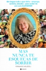 MAS NUNCA TE ESQUECAS DE SORRIR