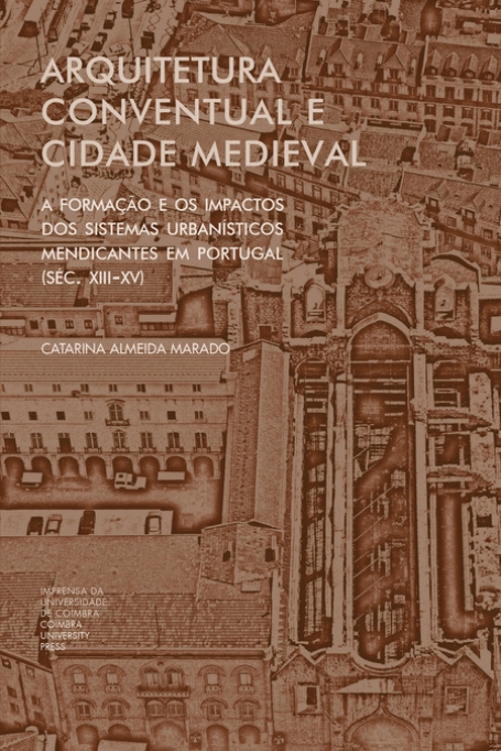 ARQUITETURA CONVENTUAL E CIDADE MEDIEVAL