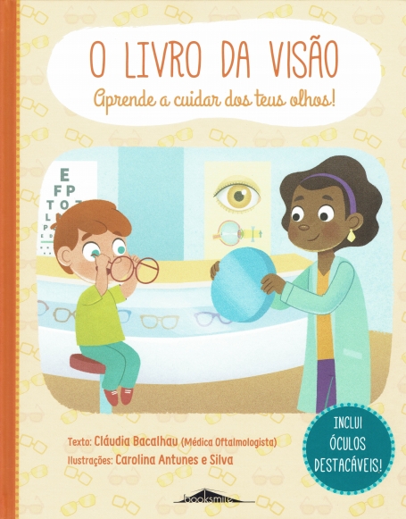 O LIVRO DA VISAO aprende a cuidar dos teus olhos ! inclui oculos destacaveis