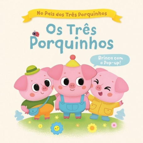 OS TRÊS PORQUINHOS