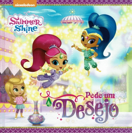 SHIMMER AND SHINE - PEDE UM DESEJO