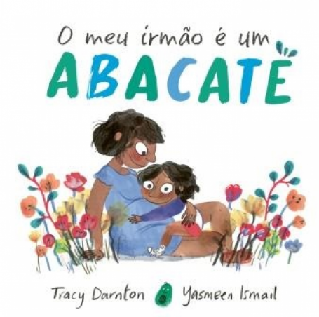 O MEU IRMÃO É UM ABACATE
