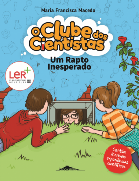 O CLUBE DOS CIENTISTAS 4 - UM RAPTO INESPERADO