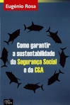 COMO GARANTIR A SUSTENTABILIDADE DA SEGURANCA SOCIAL E DA CGA